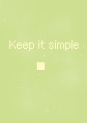 Keep it -simple